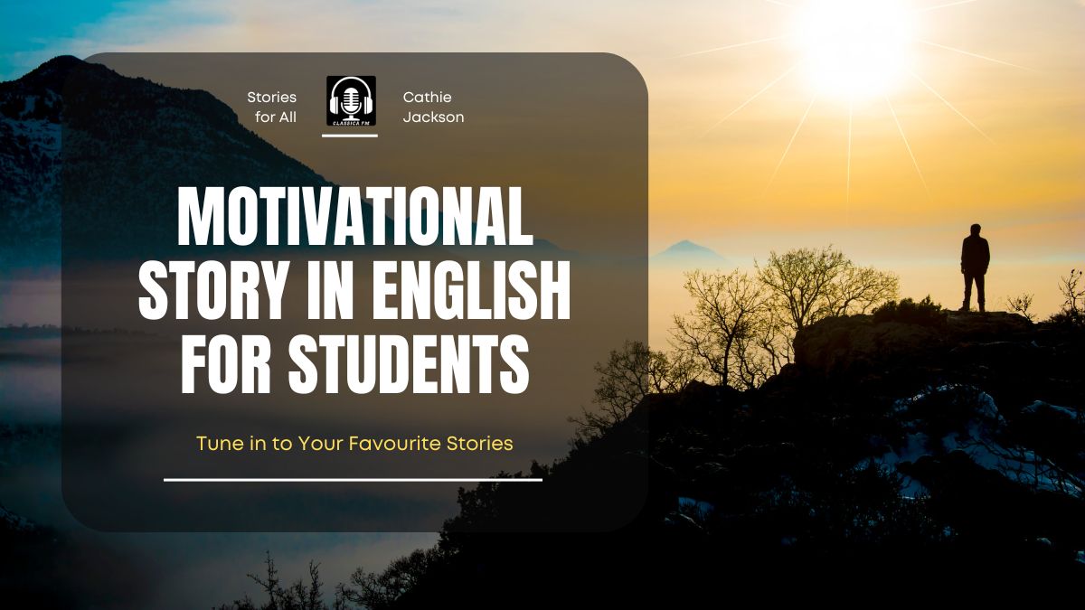 Motivational Story in English for Students