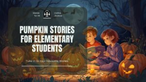 Pumpkin Stories for Elementary Students