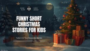 Funny Short Christmas Stories for Kids